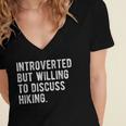 Introverted But Willing To Discuss Hiking Quote Women's Jersey Short Sleeve Deep V-Neck Tshirt Introverted But Willing To Discuss Hiking Quote Women's Jersey Short Sleeve Deep V-Neck Tshirt