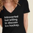 Introverted But Willing To Discuss Ice Hockey Introverts Women's Jersey Short Sleeve Deep V-Neck Tshirt Introverted But Willing To Discuss Ice Hockey Introverts Women's Jersey Short Sleeve Deep V-Neck Tshirt