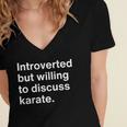 Introverted But Willing To Discuss Karate Introverts Women's Jersey Short Sleeve Deep V-Neck Tshirt Introverted But Willing To Discuss Karate Introverts Women's Jersey Short Sleeve Deep V-Neck Tshirt