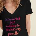 Introverted Willing To Discuss Poodle Introvert Women's Jersey Short Sleeve Deep V-Neck Tshirt