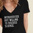 Introverted But Willing To Discuss Science Quote Women's Jersey Short Sleeve Deep V-Neck Tshirt Introverted But Willing To Discuss Science Quote Women's Jersey Short Sleeve Deep V-Neck Tshirt