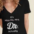 It's Not Miss Ms Mrs Its Dr Actually Doctor Graduation Women Women's Jersey Short Sleeve Deep V-Neck Tshirt