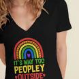 It's Way Too Peopley Outside Anti Social Introvert Women's Jersey Short Sleeve Deep V-Neck Tshirt
