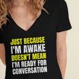 Just Because I'm Awake No Morning Person Introvert Witty Women's Jersey Short Sleeve Deep V-Neck Tshirt Just Because I'm Awake No Morning Person Introvert Witty Women's Jersey Short Sleeve Deep V-Neck Tshirt