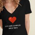 Life Was Simpler Back Then Nostalgia Retro Game Women's Jersey Short Sleeve Deep V-Neck Tshirt Life Was Simpler Back Then Nostalgia Retro Game Women's Jersey Short Sleeve Deep V-Neck Tshirt