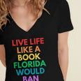 Live Life Like A Book Florida Would Ban Gay Rights LGBTQ Women's Jersey Short Sleeve Deep V-Neck Tshirt Live Life Like A Book Florida Would Ban Gay Rights LGBTQ Women's Jersey Short Sleeve Deep V-Neck Tshirt
