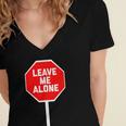 Loner Antisocial Introvert Stop Sign Says Leave Me Alone Women's Jersey Short Sleeve Deep V-Neck Tshirt