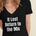 If Lost Return To The 90s Retro Throwback Nostalgia Apparel Women's Jersey Short Sleeve Deep V-Neck Tshirt