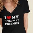 I Love My Introvert Friends I Heart My Introvert Friends Women's Jersey Short Sleeve Deep V-Neck Tshirt
