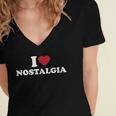 I Love Nostalgia Retro Vintage 80s 90s Nostalgia Women's Jersey Short Sleeve Deep V-Neck Tshirt