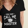 You May Call Me Master Masters Degree Graduation Women's Jersey Short Sleeve Deep V-Neck Tshirt