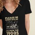 Men Women Please Be Patient With Me I'm From The 1900s Women's Jersey Short Sleeve Deep V-Neck Tshirt Men Women Please Be Patient With Me I'm From The 1900s Women's Jersey Short Sleeve Deep V-Neck Tshirt