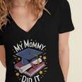 My Mommy Did It Mom Graduation Women's Jersey Short Sleeve Deep V-Neck Tshirt