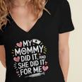 My Mommy Did It And She Did It For Me Graduation Nurse Mom Women's Jersey Short Sleeve Deep V-Neck Tshirt