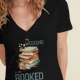 'My Weekend Is All Booked' Reading Book Introvert Librarian Women's Jersey Short Sleeve Deep V-Neck Tshirt