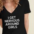 I Get Nervous Around Girls Introvert Humor Women's Jersey Short Sleeve Deep V-Neck Tshirt I Get Nervous Around Girls Introvert Humor Women's Jersey Short Sleeve Deep V-Neck Tshirt