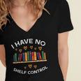 No Shelf Control Read Reading Book Librarian Men Women Kids Women's Jersey Short Sleeve Deep V-Neck Tshirt