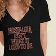 Nostalgia Isn't What It Used To Be Retro 70s 80s Nostalgic Women's Jersey Short Sleeve Deep V-Neck Tshirt
