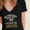 Be Patient I'm From The 1900s Women's Jersey Short Sleeve Deep V-Neck Tshirt