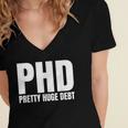 PHD Pretty Huge Debt Doctoral Degree PHD Graduation Women's Jersey Short Sleeve Deep V-Neck Tshirt