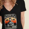 Please Be-Patient With Me I'm From The 1900s Humor Saying Women's Jersey Short Sleeve Deep V-Neck Tshirt