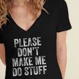 PLEASE DON’T MAKE ME DO STUFF Lazy Teenager Graduation Women's Jersey Short Sleeve Deep V-Neck Tshirt