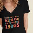 Please Be Patient With Me I'm From The 1900s Boho Saying Women's Jersey Short Sleeve Deep V-Neck Tshirt Please Be Patient With Me I'm From The 1900s Boho Saying Women's Jersey Short Sleeve Deep V-Neck Tshirt