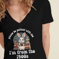 Please Be Patient With Me I'm From The 1900s Bunny 90s Women's Jersey Short Sleeve Deep V-Neck Tshirt