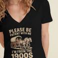 Please Be Patient With My I'm From The 1900s Classic Women's Jersey Short Sleeve Deep V-Neck Tshirt Please Be Patient With My I'm From The 1900s Classic Women's Jersey Short Sleeve Deep V-Neck Tshirt