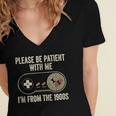 Please Be Patient With Me I'm From The 1900s Gamer Women's Jersey Short Sleeve Deep V-Neck Tshirt