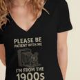 Please Be Patient With Me I'm From The 1900s Retro Vintage Women's Jersey Short Sleeve Deep V-Neck Tshirt