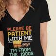 Please Be Patient With Me I'm From The 1900s Trendy Women's Jersey Short Sleeve Deep V-Neck Tshirt Please Be Patient With Me I'm From The 1900s Trendy Women's Jersey Short Sleeve Deep V-Neck Tshirt