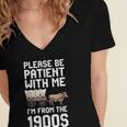 Please Be Patient With Me I'm From The 1900s Vintage Retro Women's Jersey Short Sleeve Deep V-Neck Tshirt
