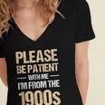Please Be Be Patient With Me I'm From The 1900s Women's Jersey Short Sleeve Deep V-Neck Tshirt