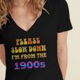 Please Slow Down I'm From The 1900s Retro Vintage 70 Women's Jersey Short Sleeve Deep V-Neck Tshirt Please Slow Down I'm From The 1900s Retro Vintage 70 Women's Jersey Short Sleeve Deep V-Neck Tshirt