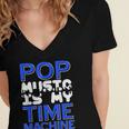 Pop Music Becomes a Time Machine Nostalgia Sound Quote Women's Jersey Short Sleeve Deep V-Neck Tshirt