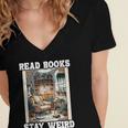 Read Books Stay Weird Book Lover Introvert Book Women's Jersey Short Sleeve Deep V-Neck Tshirt Read Books Stay Weird Book Lover Introvert Book Women's Jersey Short Sleeve Deep V-Neck Tshirt