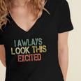 Sarcasm I Always Look This Excited Cool Introvert Women's Jersey Short Sleeve Deep V-Neck Tshirt