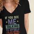 If You See Me Talking To Myself Sarcastic Introvert Women's Jersey Short Sleeve Deep V-Neck Tshirt If You See Me Talking To Myself Sarcastic Introvert Women's Jersey Short Sleeve Deep V-Neck Tshirt