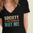 Society Is The Problem Not Me Sarcastic Introvert Women's Jersey Short Sleeve Deep V-Neck Tshirt Society Is The Problem Not Me Sarcastic Introvert Women's Jersey Short Sleeve Deep V-Neck Tshirt