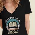 Support Your Local Library Book Lovers Women's Jersey Short Sleeve Deep V-Neck Tshirt