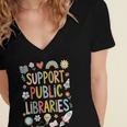 Support Public Libraries Reading Book Nerd Bookworm Literacy Women's Jersey Short Sleeve Deep V-Neck Tshirt