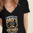 i Survived My Dads Doctorate Program Graduation Women's Jersey Short Sleeve Deep V-Neck Tshirt