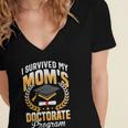 i Survived My Moms Doctorate Program Graduation Women's Jersey Short Sleeve Deep V-Neck Tshirt