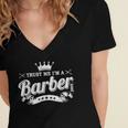 Trust Me I'm A Barber School Graduation Barbershop Cool Women's Jersey Short Sleeve Deep V-Neck Tshirt