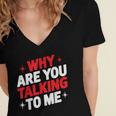 Why Are You Talking To Me Introvert Socializing Women's Jersey Short Sleeve Deep V-Neck Tshirt Why Are You Talking To Me Introvert Socializing Women's Jersey Short Sleeve Deep V-Neck Tshirt