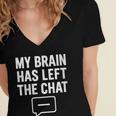 Women's My Brain Has Left The Chat Introvert Quote Women's Jersey Short Sleeve Deep V-Neck Tshirt