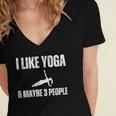 I Like Yoga And Maybe 3 People Introvert Namaste Women's Jersey Short Sleeve Deep V-Neck Tshirt