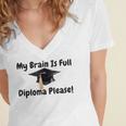 My Brain Is Full Diploma Please Graduation Idea For Her Him Women's Jersey Short Sleeve Deep V-Neck Tshirt