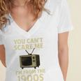 You Can't Scare Me I'm From The 1900s Television Retro Premium Women's Jersey Short Sleeve Deep V-Neck Tshirt